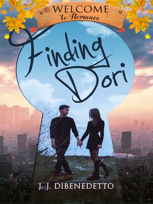 cover image of Finding Dori (A Fall Into Romance Novella)